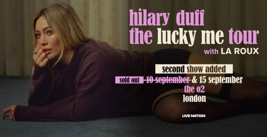 Hilary Duff at The O2 Arena: Lucky Me Tour London Dates 2026